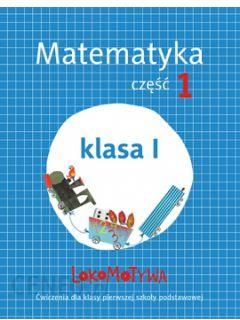 i-lokomotywa-1-matematyka-zeszyt-cwiczen-czesc-1-szkola-podstawowa