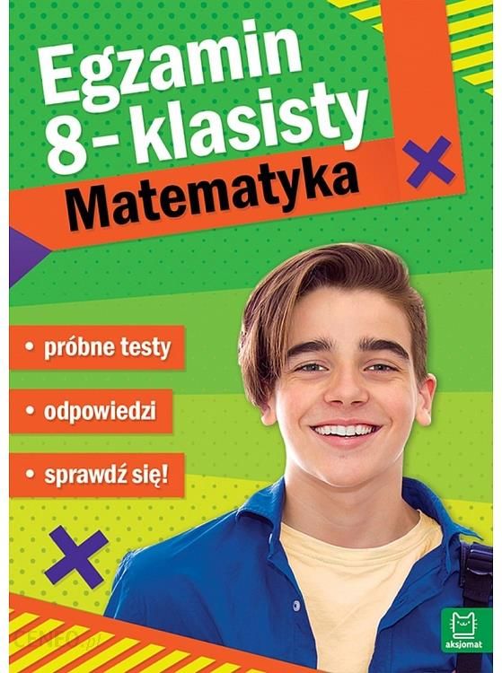 Testy Probne 8 Klasisty 2019 Matematyka. Egzamin ósmoklasisty. Próbne testy – Carpstyl
